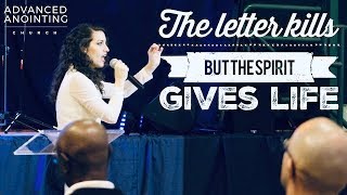 The Letter Kills but the Spirit Gives Life | Apostle Kathryn Krick