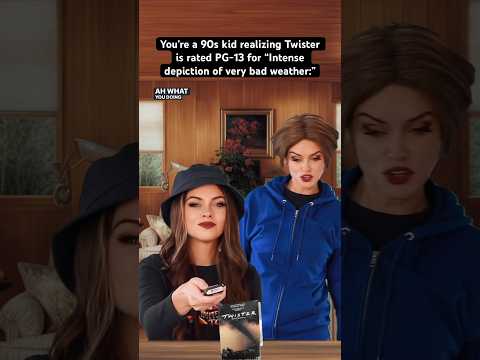 You’re a #90skid realizing Twister is rated PG-13 for “Intense depiction of very bad weather.” #90s