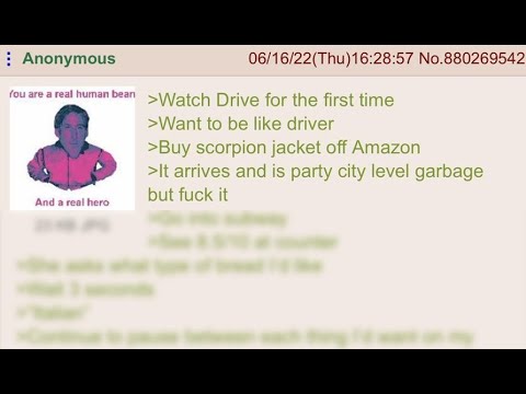 Anon watches Drive - 4chan greentext storytime