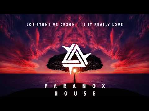 Joe Stone vs Cr3on - Is It Really Love