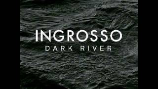 Sebastian Ingrosso - Dark River (Original Mix)
