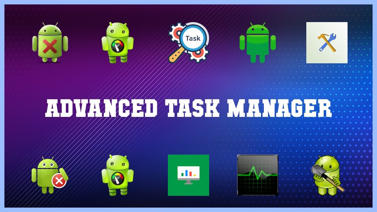Top rated 10 Advanced Task Manager Android Apps