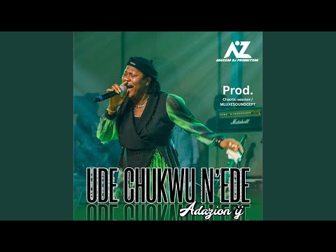 Ude Chukwu N’ede