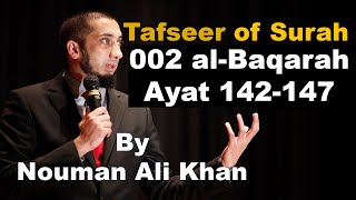 Download lagu Tafseer of Surah - 002 al-Baqarah, Ayat 142-147 | Nouman Ali Khan | #noumanalikhan #tafseer mp3