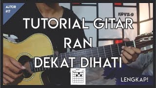 Download lagu Tutorial Gitar (RAN - DEKAT DIHATI)  Lengkap! mp3 Download lagu Tutorial Gitar (RAN - DEKAT DIHATI)  Lengkap! mp3