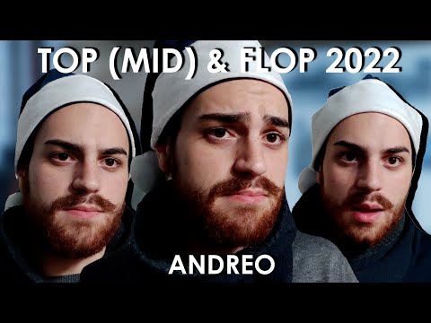 TOP (MID) & FLOP FILM DEL 2022 - Andreo