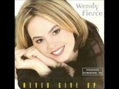 Wendy Fierce - Never Give Up (EUROSONG 1999)