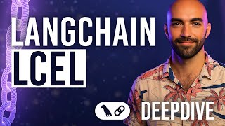 LangChain Expression Language (LCEL)