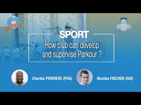 How to develop and supervise Parkour activities within clubs