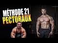 J'EXPLOSE MES PECTORAUX AVEC LA MÉTHODE 21 !
