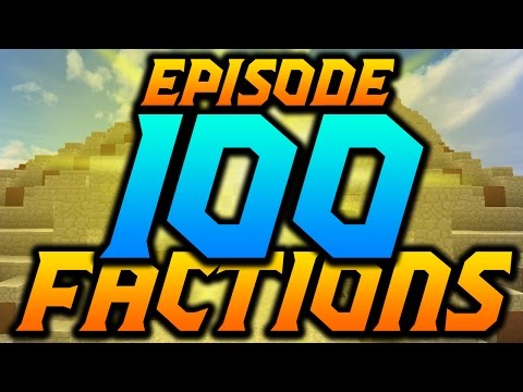 Minecraft Factions VERSUS: EPISODE 100!