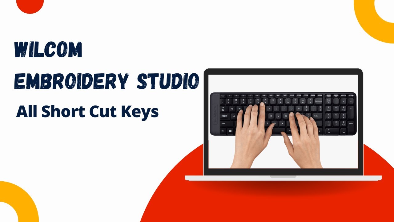Wilcom Embroidery Studio ShortCuts | Keyboard ShortCuts | Wilcom E2 | Wilcom All ShortCut Keys