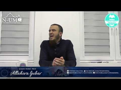 Allahova ljubav - Jasmin Durić, prof. ᴴᴰ┇N-UM