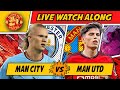 Manchester City VS Manchester United 1-2 LIVE WATCH ALONG FA Cup Final