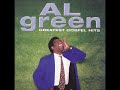 Al Green - Greatest Gospel Hits - 03 Straighten Out Your Life