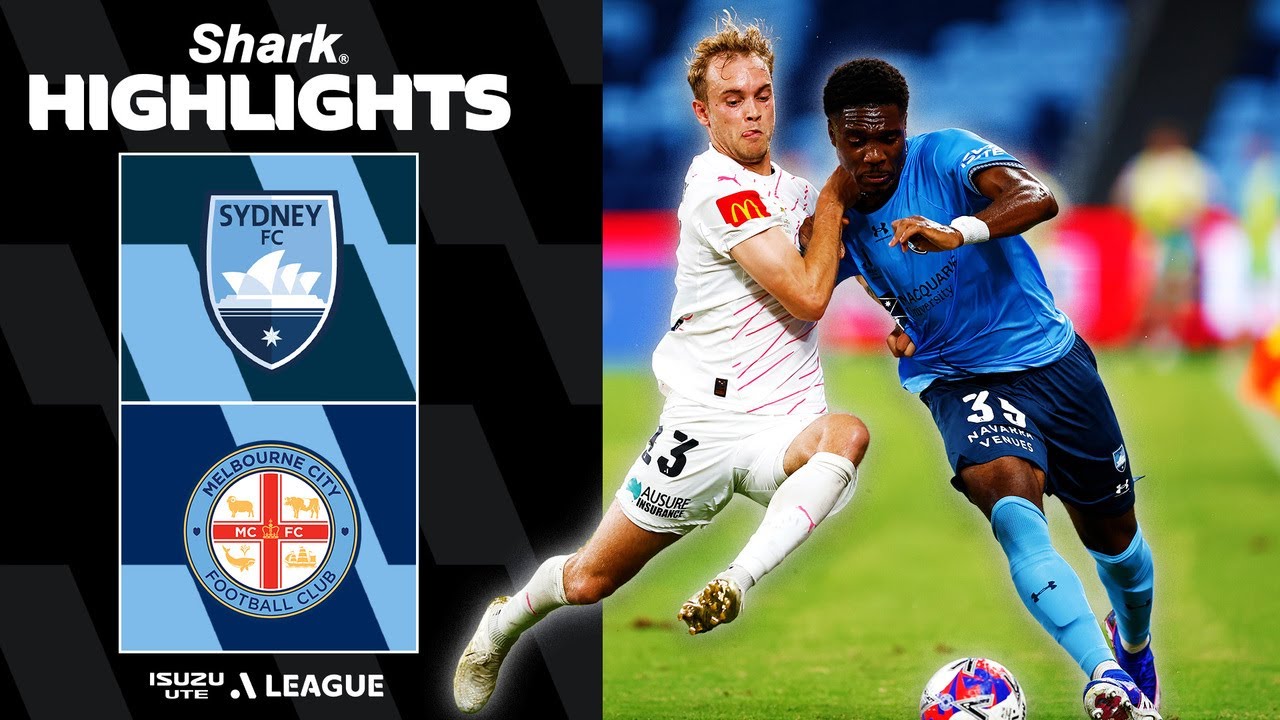 Sydney vs Melbourne City Highlights