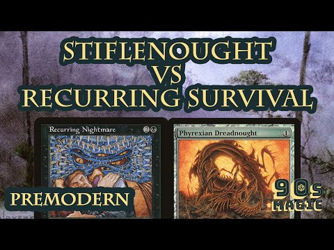 Recurring Survival vs Stiflenought [MTG Premodern]