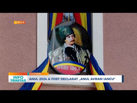 Anul 2024 a fost declarat „Anul Avram Iancu”