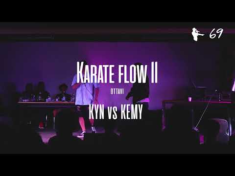 KYN vs KEMY - KARATE FLOW II (Ottavo di finale) - SXTNN EVENTS