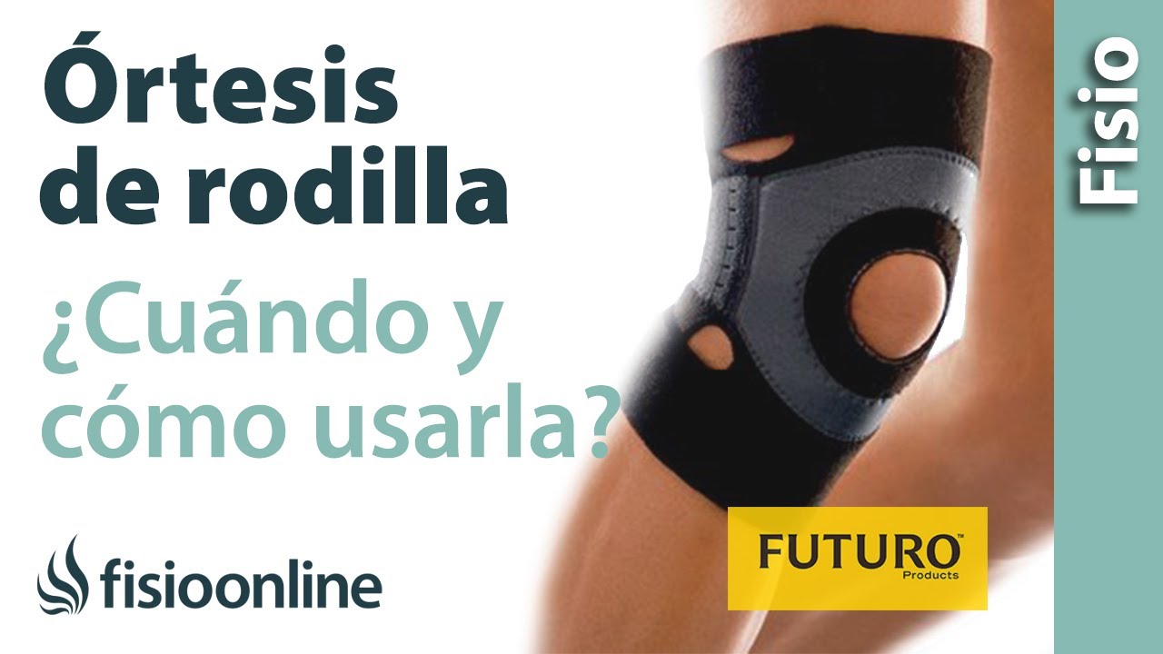 Watch Dolor de rodilla - Cómo, cuándo y por qué usar ortesis Now Dolor de rodilla - Cómo, cuándo y por qué usar ortesis