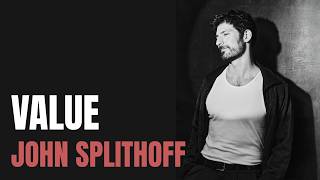 John Splithoff - Value