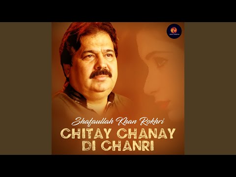 Chitay Chanay Di Chanri