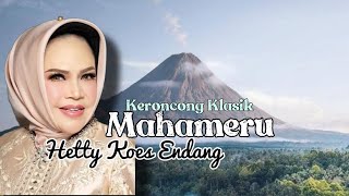 Download lagu Mahameru [Lirik] Hetty koes endang_ Keroncong langgam mp3