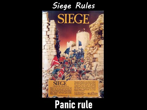 Siege Tutorial part 6 - Panic rules