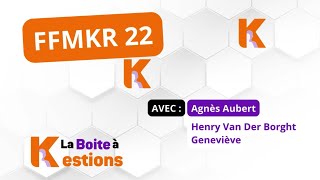 Boite à Kestions n°36: FFMKR 22