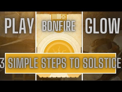 DESTINY 2 | It's NOT too late, quick SOLSTICE GUIDE in 3 STEPS
