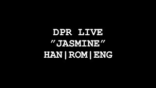 DPR LIVE - JASMINE (Lyric Video)
