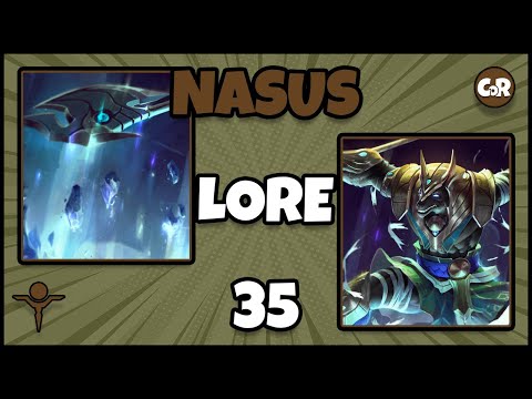 League of Legends Lore | Nasus | Aunt Susan’s Library | 35