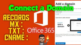 How to Verify and Connect your Domain to Microsoft | Office 365