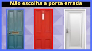 escolha o seu presente - choose your gift - elige tu regalo No escolha a porta errada #11