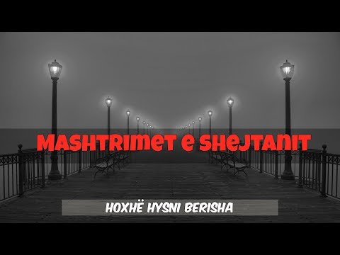 Mashtrimet e shejtanit - Hoxhë Hysni Berisha