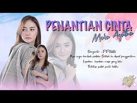 Mala Agatha - PENANTIAN CINTA (Official Music Video)Original Song | Dj FULL BASS GLERRRR