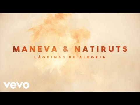 Maneva, Natiruts - Lágrimas De Alegria - Audio (Caleidoscópico / 2021)