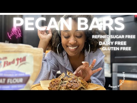 Indulge Guilt Free! How To Make Pecan bars Without Refined Sugar, Dairy, or Gluten!!
