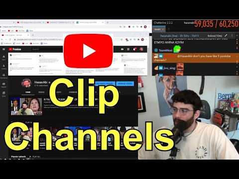 HasanAbi talks about Clip Channels