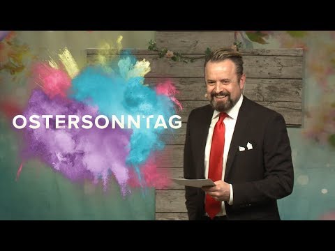 OSTERSONNTAG - Jesus Christus hat den Tod besiegt!