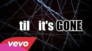 Til It's Gone Music Video