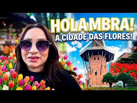 Fui para a Holanda sem sair do Brasil! (Holambra-SP)
