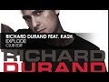 Richard Durand featuring Kash - Explode (Club ...