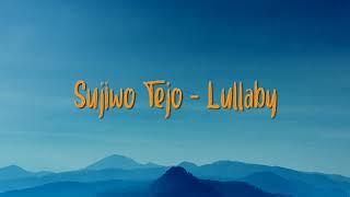 Download lagu Sujiwo Tejo - Lullaby 1 Jam | Lirik mp3