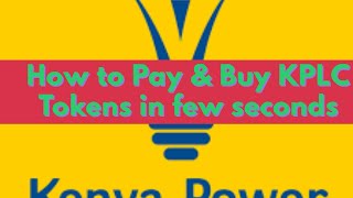 how to pay & buy kplc tokens in few seconds On Phone