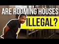 Are Rooming Houses Illegal