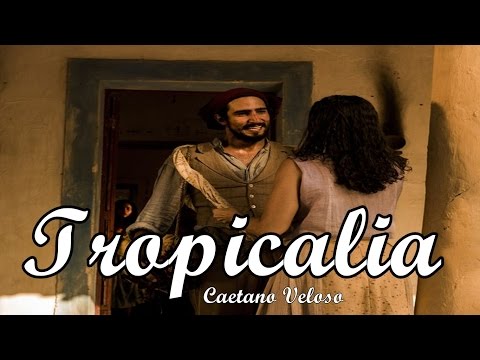 Tropicalia - Caetano Veloso (Original de 1968)