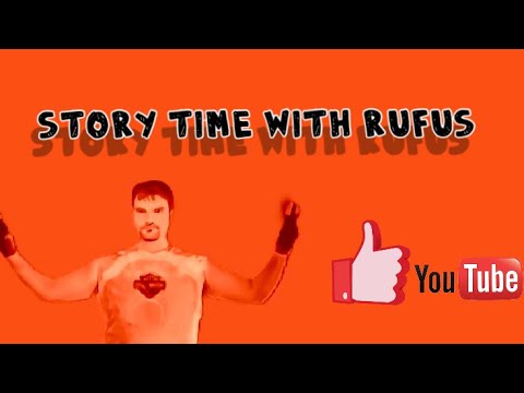 Story Time With Rufus