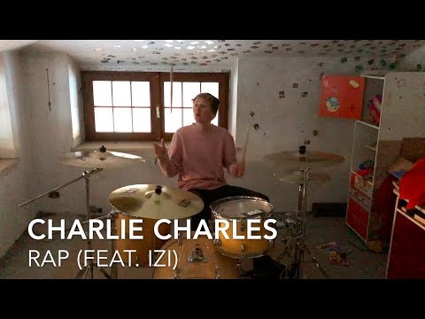 Charlie Charles - RAP ft. Izi (Drums Remix by Pietro Malfassoni)