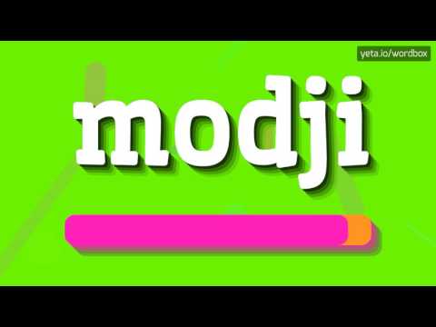 MODJI - HOW TO PRONOUNCE IT!?